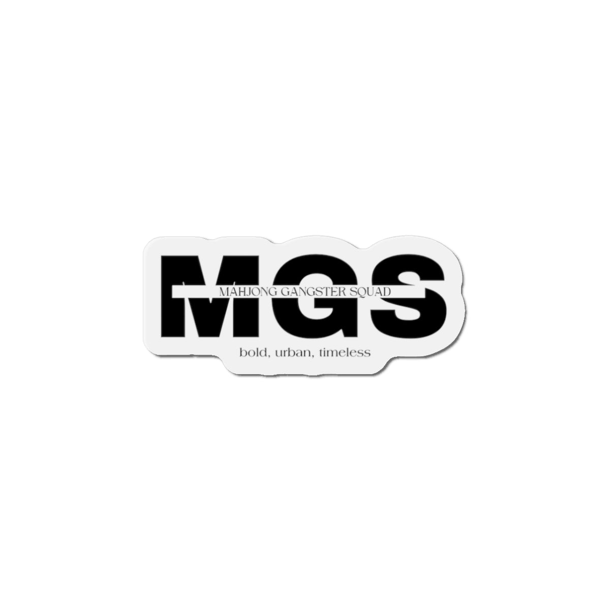 Mahjong Gangster Squad— "MGS"  Die-Cut Magnet