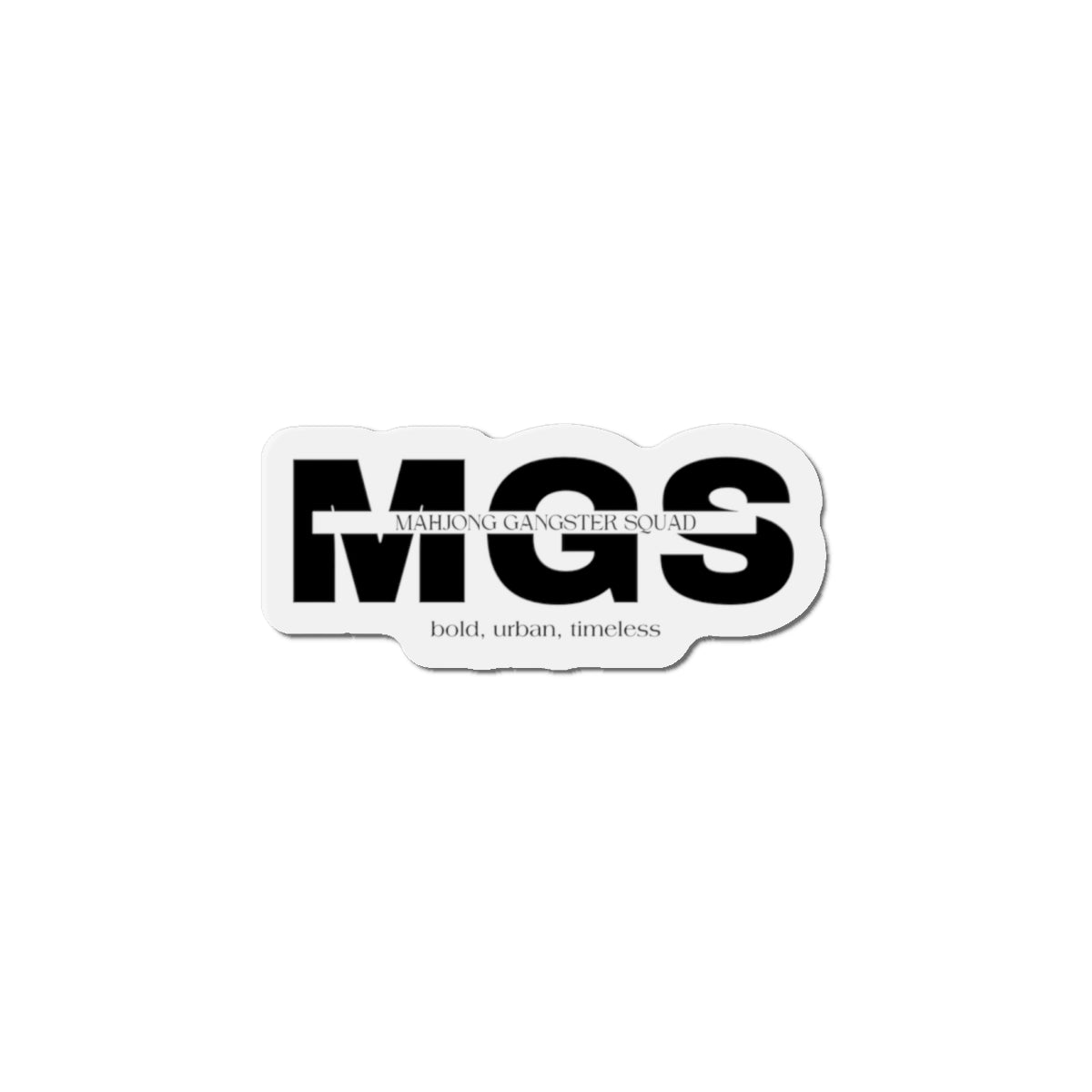 Mahjong Gangster Squad— "MGS"  Die-Cut Magnet