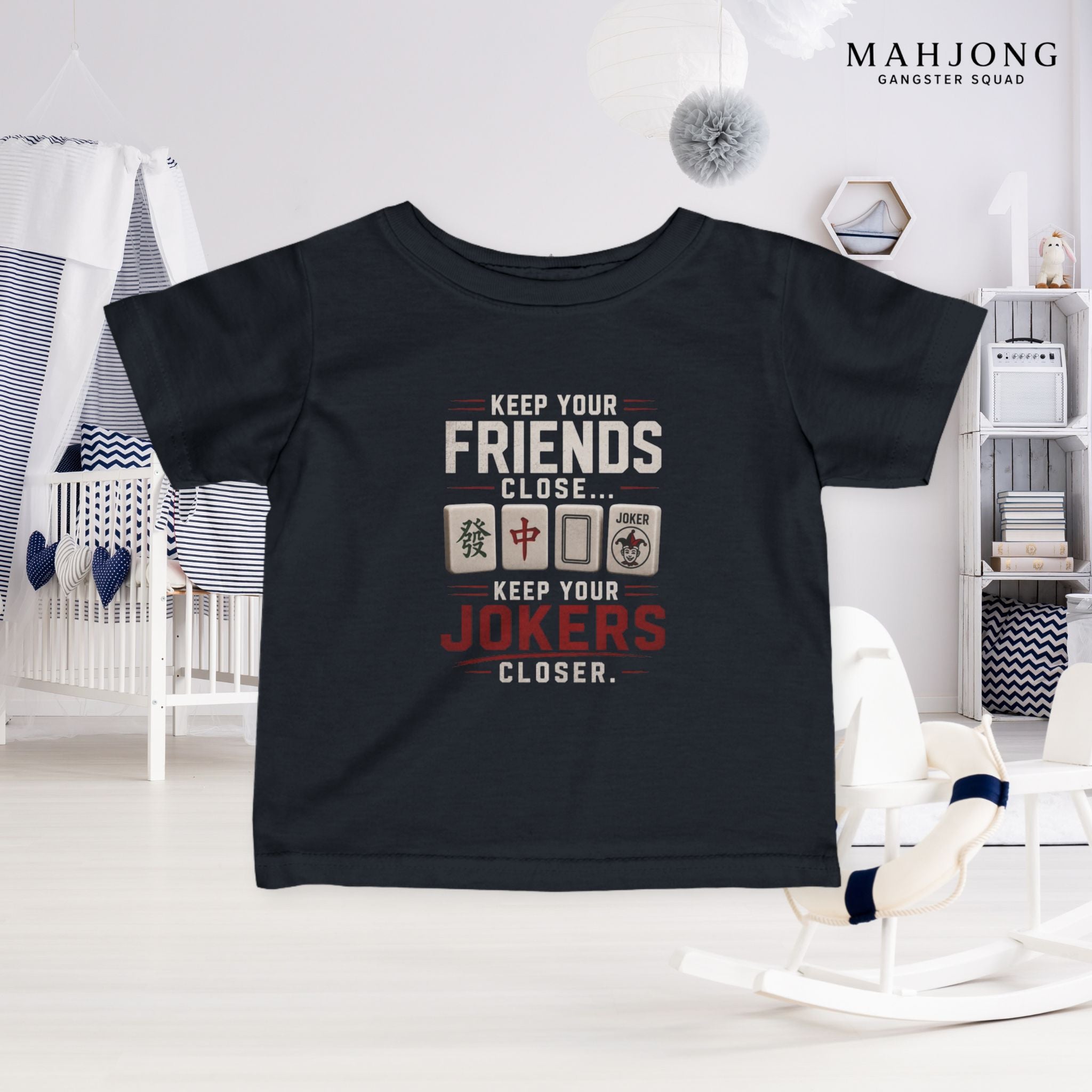 Mahjong Gangster Squad — ''Friends Close" Infant Tee