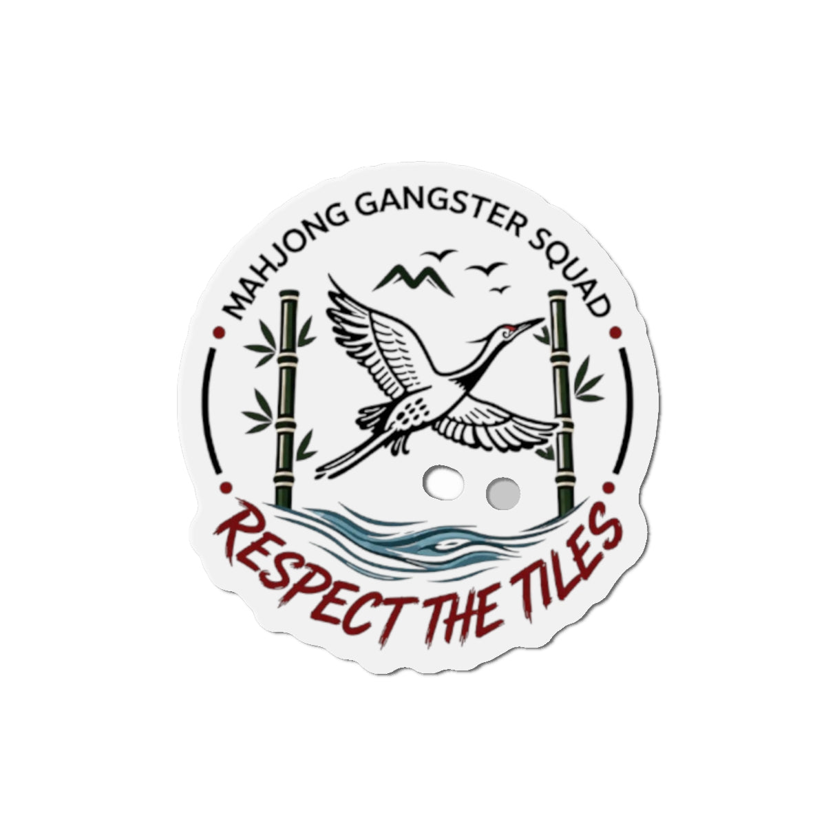 Mahjong Gangster Squad— "Respect the Tiles"  Die-Cut Magnet