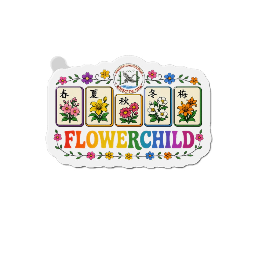 Mahjong Gangster Squad— "Flower Child"  Die-Cut Magnet