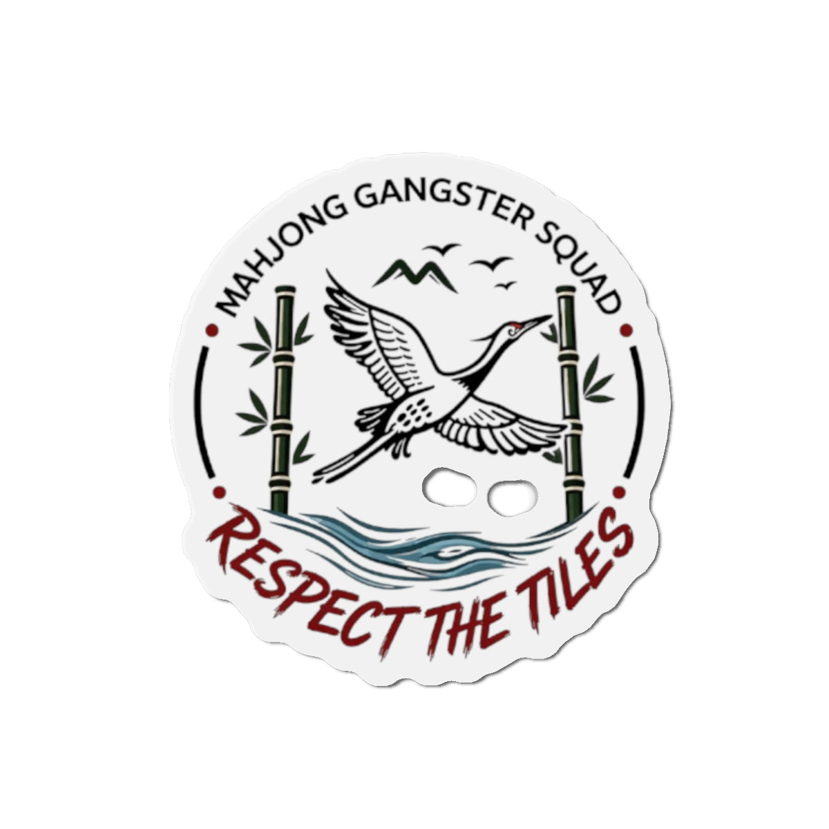 Mahjong Gangster Squad— "Respect the Tiles"  Die-Cut Magnet