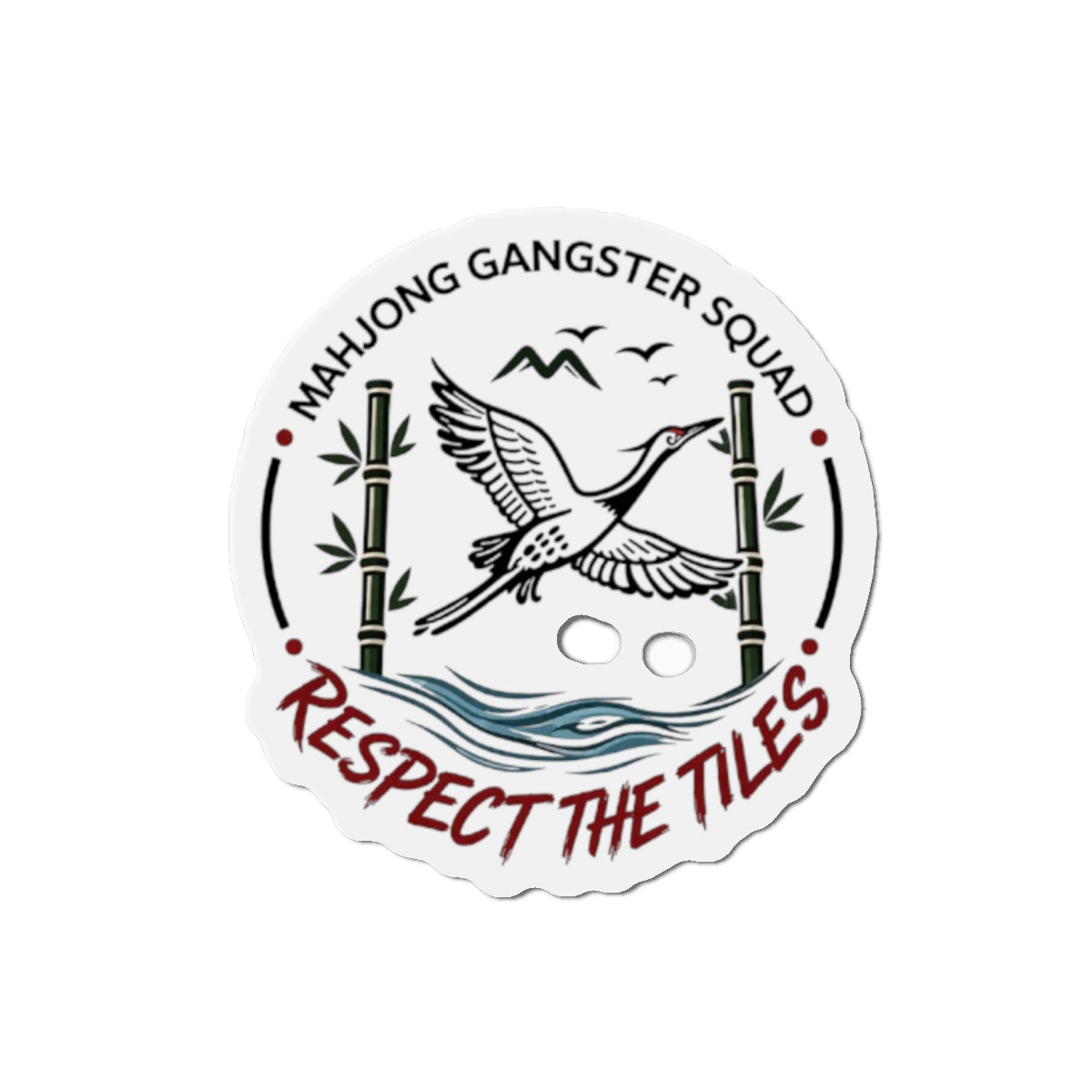 Mahjong Gangster Squad— "Respect the Tiles"  Die-Cut Magnet
