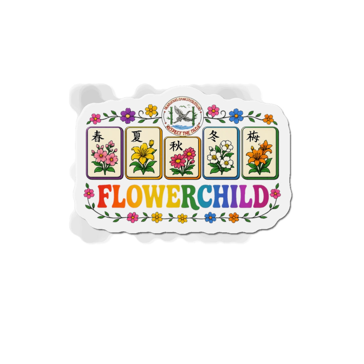 Mahjong Gangster Squad— "Flower Child"  Die-Cut Magnet