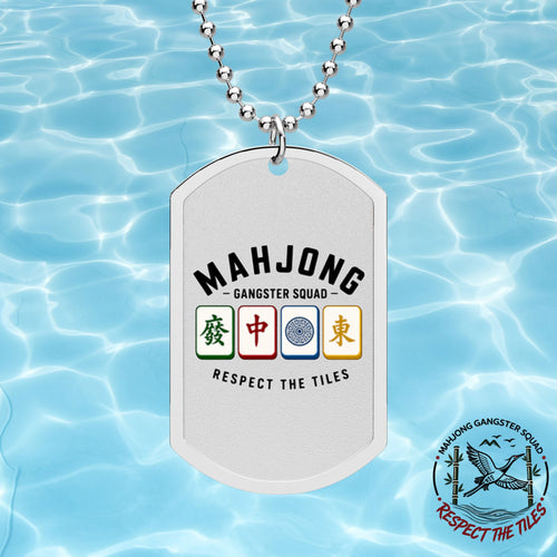 Mahjong Gangster Squad  — “Respect The Tiles” Dog Tags