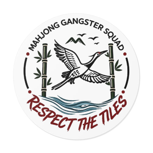 Mahjong Gangster Squad "Respect the Tiles” Round Vinyl Sticker