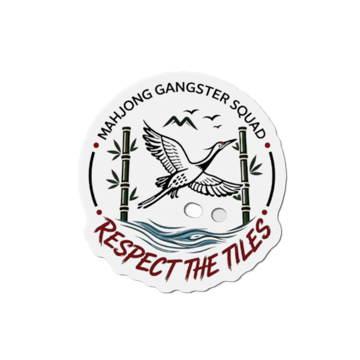 Mahjong Gangster Squad— "Respect the Tiles"  Die-Cut Magnet